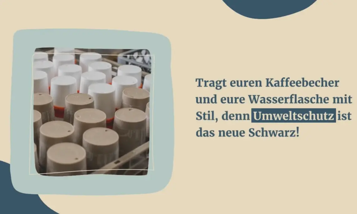 6 lustige Nachhaltigkeitstipps Bild von Kaffebechern und einem Aufruf zu mehr Nachhaltigkeit